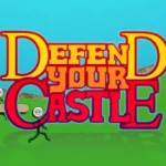 Defend Your Castle