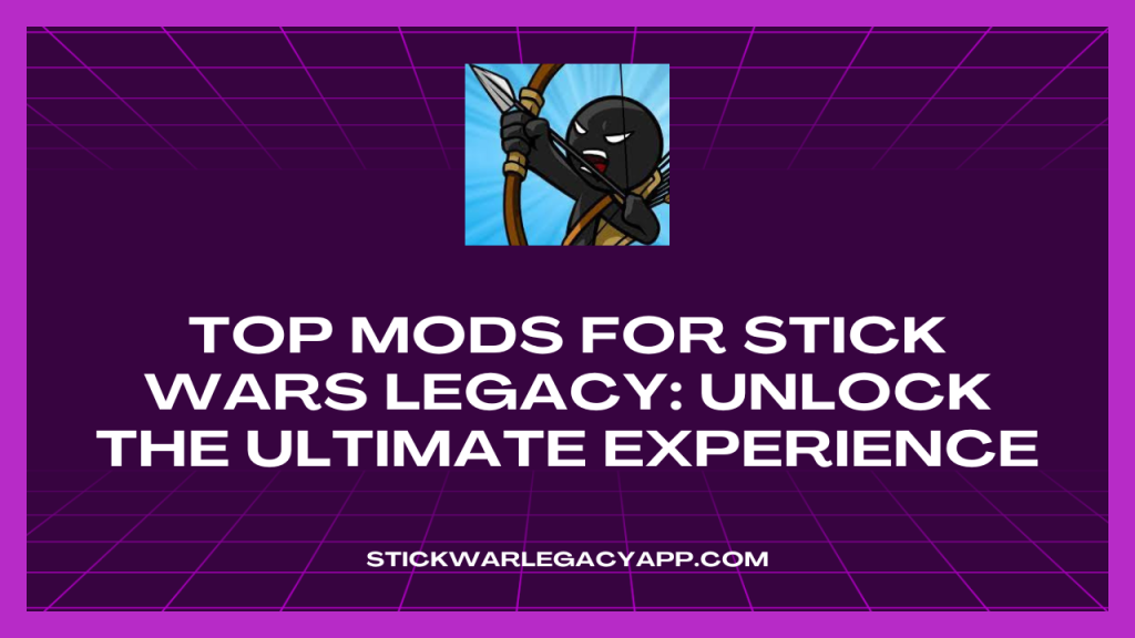 mods in stickwar legacy